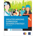 Greater Mekong Subregion Gender Strategy