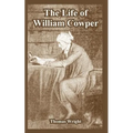 The Life of William Cowper