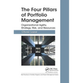 The Four Pillars of Portfolio Management: Organizational Agility, Strategy, Risk, and Resources