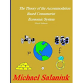 The Theory of the Accommodation Based Consumerist Economic System