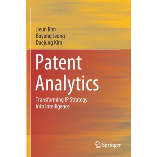 Patent Analytics: Transforming IP Strategy Into Intelligence