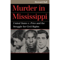 Murder in Mississippi: United States v. Price and the Struggle for Civil Rights
