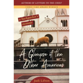 A Glimpse of the Other Americas: A Backpacker's Memoir