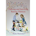 Thriving and Surviving Raising Thirteen