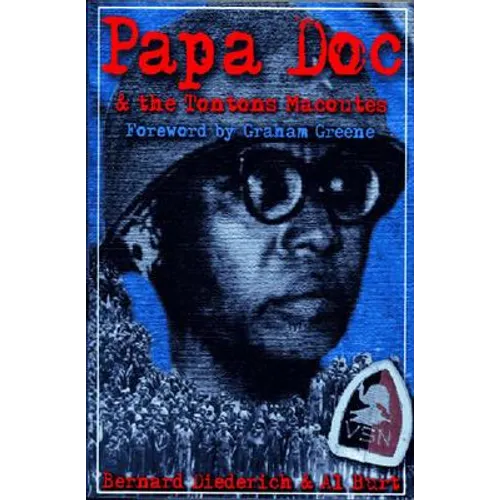 Papa Doc & the Tontons Macoutes