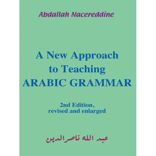 A New Approach to Teaching Arabic Grammar