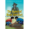 The Legend of Black Eyed Bart: The Adventures of Tom and Andy