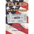Tales of Tax Reform: The U.S. income tax laws were last reformed in 1986. What are the prospects for reform now? What have we learned from