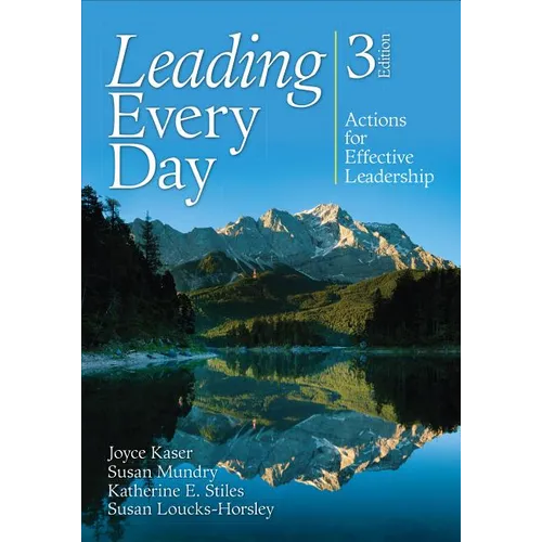 Leading Every Day: Actions for Effective Leadership