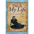 This Is My Life: A South African Journey