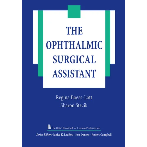 The Ophthalmic Surgical Assistant
