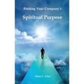 Finding Your Company's Spiritual Purpose