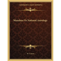 Mundane or National Astrology