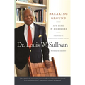 Breaking Ground: My Life in Medicine