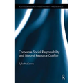 Corporate Social Responsibility and Natural Resource Conflict