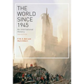 The World Since 1945: An International History