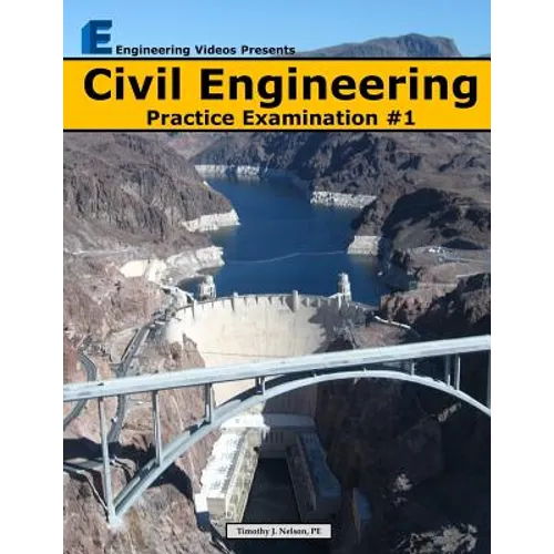 Civil Engineering Practice Examination #1