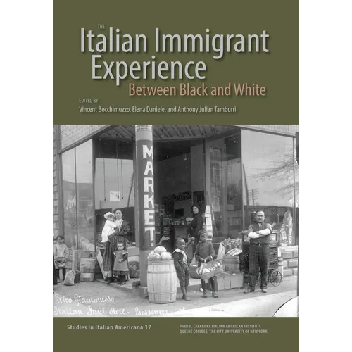 The Italian Immigrant Experience: Between Black and White
