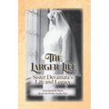 The Larger Life