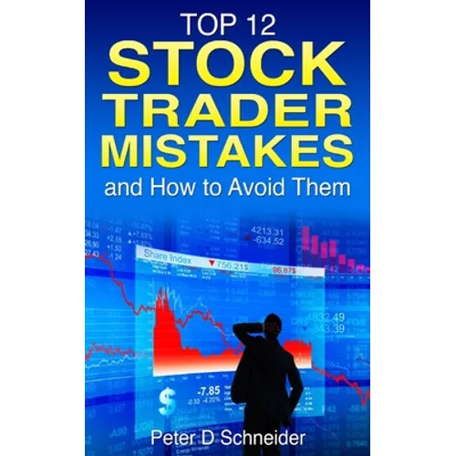 Stock Trader Mistakes: and How to Avoid Them