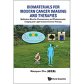 Biomaterials for Modern Cancer Imaging and Therapies: Methylene Blue for Fluorescence and Photoacoustic Imaging and Light-Induced Cancer Therapy