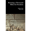 Running a Thousand Miles for Freedom