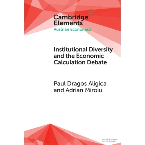 Institutional Diversity and The Economic Calculation Debate
