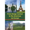 From Kongo Central to the Americas via Europe: A Cultural Overview