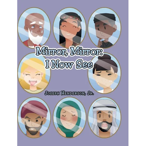 Mirror, Mirror: I Now See