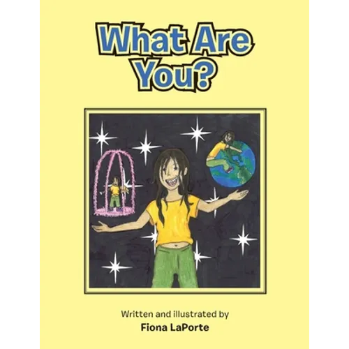 What Are You?