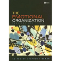 The Emotional Organization: Passions and Power