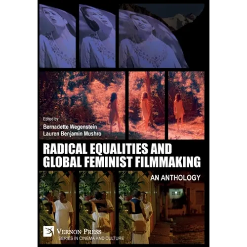 Radical Equalities and Global Feminist Filmmaking: An Anthology