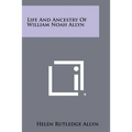 Life And Ancestry Of William Noah Allyn