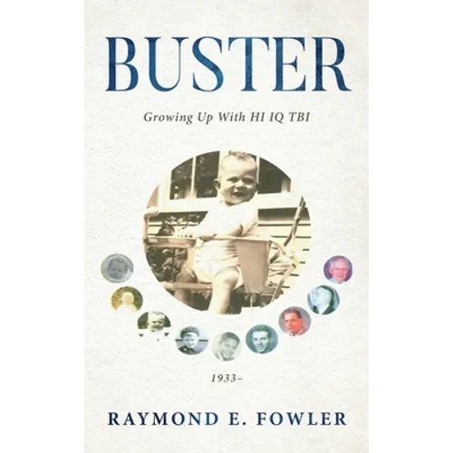 Buster: Growing Up With HI IQ TBI