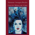 Liquid Mercury Girl