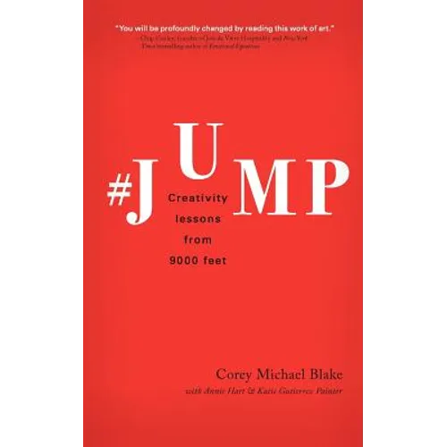 #Jump: Creativity Lessons from 9000 Feet