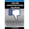 Online Investigations: Facebook