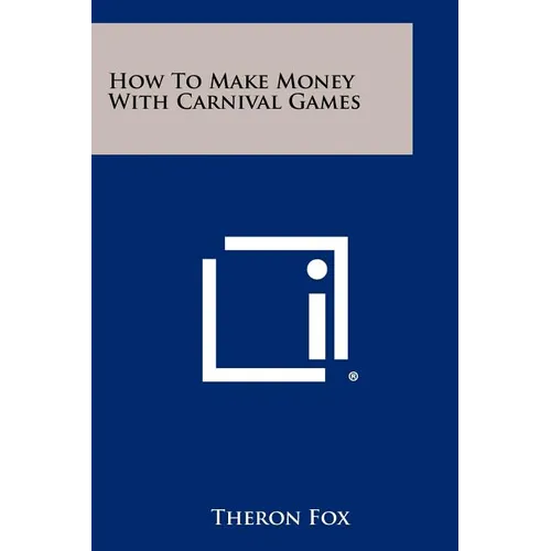 How To Make Money With Carnival Games