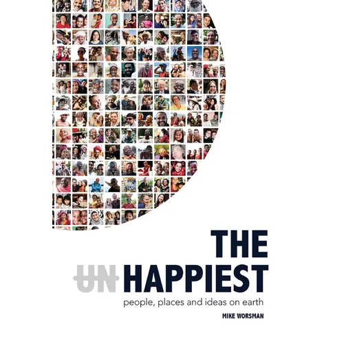 The Happiest - People, Places and Ideas on Earth