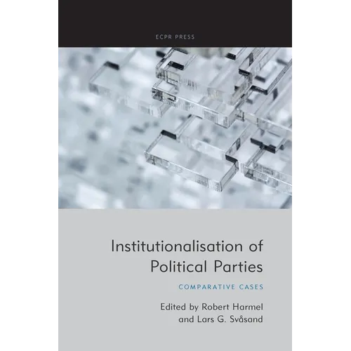 Institutionalisation of Political Parties: Comparative Cases