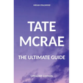 Tate McRae The Ultimate Guide Updated Edition
