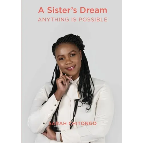 A Sister's Dream Anything IS Possible