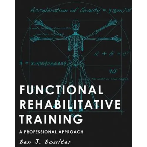 Functional Rehabilitative Training: A Professional Approach