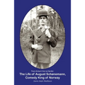 From Artisan's Son to Hamlet: The Life of August Schønemann, Comedy King of Norway