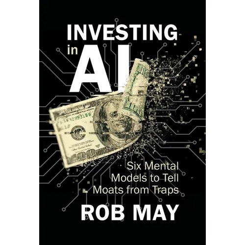 Investing in AI: Six Mental Models to Tell Moats from Traps