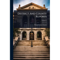 District And County Reports