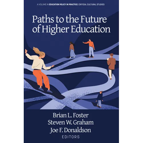 Paths to the Future of Higher Education