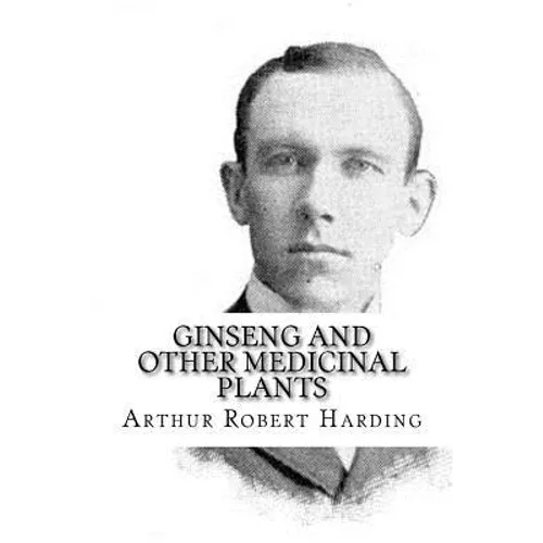 Ginseng and Other Medicinal Plants