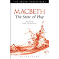 Macbeth: The State of Play