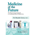 Medicine of the Future